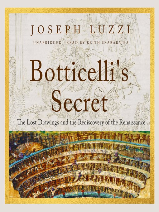 Title details for Botticelli's Secret by Joseph Luzzi - Available